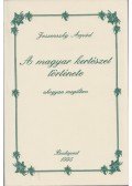 Jeszenszky Árpád - A magyar kertészet története, ahogyan megéltem