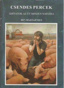 Csernák István - Csendes percek 2017. május-június Csernák István - Csendes percek 2017. május-június, Budapest 2017 antikvár könyv