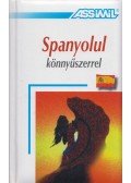 Antón Martínez,Francisco Javier,Dorogman György - Spanyolul könnyűszerrel