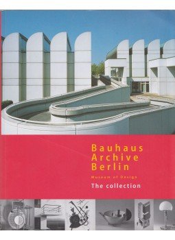  - Bauhaus Archive Berlin: Museum of design, Berlin 2004 antikvár könyv