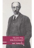 Csicsery- Rónay István - Teleki Pál emlékünnep