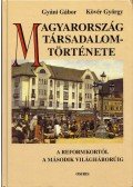 Gyáni Gábor,Kövér György - Magyarország társadalomtörténete