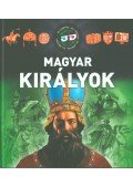 Csürkéné Tóth Dóra,Kovács András - Magyar királyok