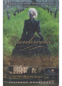 Julianne Donaldson - Edenbrooke Julianne Donaldson - Edenbrooke, Szeged 2016 antikvár könyv