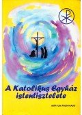 Pusztai László - A katolikus egyház istentisztelete
