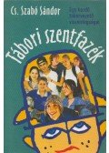 Cs. Szabó Sándor - Tábori szentfazék