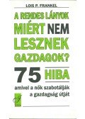 Lois P. Frankel - A rendes lányok miért nem lesznek gazdagok?