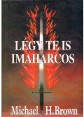 Michael H. Brown - Légy te is imaharcos!