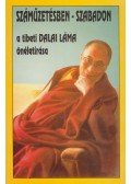 Dalai Láma,Sári László - Száműzetésben - szabadon
