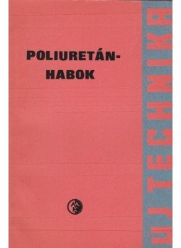 Fóti György - Poliuretánhabok Fóti György - Poliuretánhabok, Budapest 1967 antikvár könyv