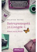 Palotás Petra - Szárnyaszegett pillangók 2. - Mámor, múlt, Málta
