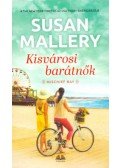Susan Mallery - Kisvárosi barátnők