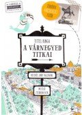 TITTEL KINGA - A Várnegyed titkai - Mesélő Budapest zsebkönyvsorozat