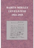 Szőke Mária (szerk.) - Babits Mihály levelezése 1923-1925