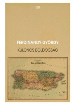 Ferdinandy György - Különös boldogság Ferdinandy György - Különös boldogság, null 2019 antikvár könyv
