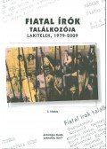 Tóth Erzsébet,Agócs Sándor - Fiatal írók találkozója