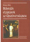 Sáry Pál - Bűnvádi eljárások az Újszövetségben