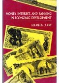 Maxwell J. Fry - Money, Interest, and Banking in Economic Development