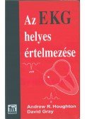 Andrew R. Houghton,Gray, David - Az EKG helyes értelmezése