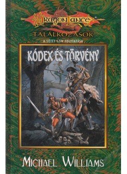 Williams, Michael - Kódex és törvény Williams, Michael - Kódex és törvény, Budapest 0 antikvár könyv