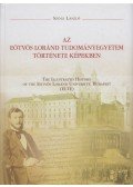 Szögi László - Az Eötvös Loránd tudományegyetem története képekben