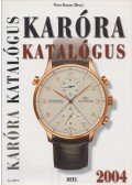  - Karóra Katalógus 2004