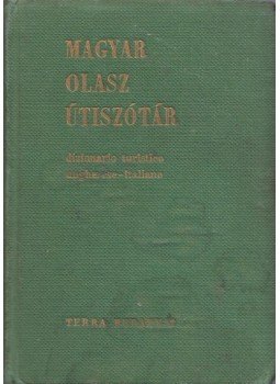 Havas Lívia - Magyar-olasz útiszótár Havas Lívia - Magyar-olasz útiszótár, Budapest 1972 antikvár könyv