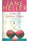 Heller, Jane - Liebe in kleinen Dosen
