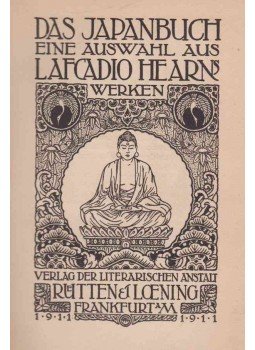 Hearn, Lafcadio - Das Japanbuch, Frankfurt am Main 1911 antikvár könyv