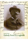 Reznák Erzsébet - Gubody Ferenc és a ceglédiek