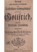 Tasso, Torquato,Johann Friedrich Koppen - Versuch Einer Poetischen Uebersetzung Des Tassoischen Heldengedichts Genannt: Gottfried, Oder Das Befreyte Jerusalem