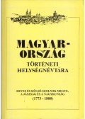 P. Kovács Melinda - Magyarország történeti helységnévtára - Heves és Külső-Szolnok megye, a Jászság és a Nagykunság (1773-1808)
