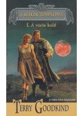 Terry Goodkind - A szelek temploma I. - A vörös hold