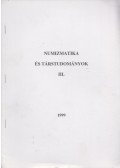 Dinnyés István - Numizmatika és társtudományok III. (dedikált)