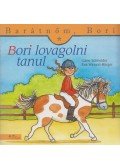 Liane Schneider  - Bori lovagolni tanul - Barátnőm, Bori 11.