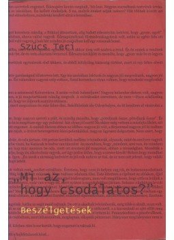 Szűcs Teri - "Mi az, hogy csodálatos" Szűcs Teri - "Mi az, hogy csodálatos", Kolozsvár 2001 antikvár könyv