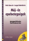 Fehér János,Lengyel Gabriella - Máj- és epebetegségek