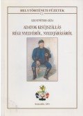 Szentpéteri Géza - Adatok Kisújszállás régi nyelvéről, nyelvjárásáról (dedikált)