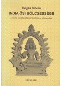 Héjjas István - India ősi bölcsessége