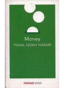 Yuval Noah Harari - Money Yuval Noah Harari - Money, London 2015 antikvár könyv