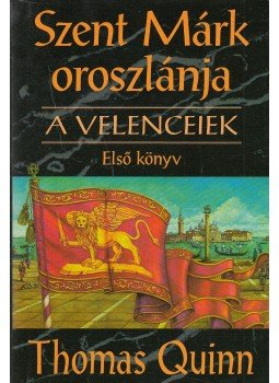 Quinn, Thomas - Szent Márk oroszlánja, Debrecen 0 antikvár könyv
