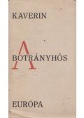 Kaverin - A botrányhős, avagy esték a Vasziljevszkij-szigeten