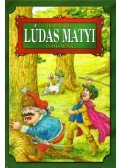 Ivánovicsné Halász Mária - Lúdas Matyi és más mesék