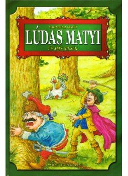 Ivánovicsné Halász Mária - Lúdas Matyi és más mesék Ivánovicsné Halász Mária - Lúdas Matyi és más mesék, 0 antikvár könyv