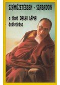 Dalai Láma,Sári László - Száműzetésben - szabadon (dedikált)