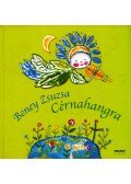 Beney Zsuzsa - Cérnahangra
