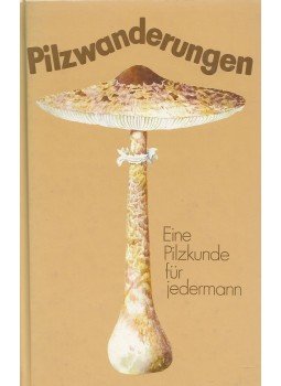 Frieder Gröger, Franz Engel - Pilzwanderungen, Wittenberg Lutherstadt 1989 antikvár könyv