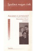 Kelecsényi László - Akarsz-e játszani?