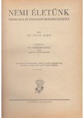 Dr. Fritz Kahn - Nemi életünk