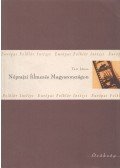 Tari János - Néprajzi filmezés Magyarországon